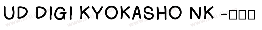 UD DIGI KYOKASHO NK 字体转换
